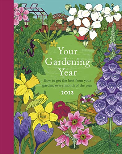 DK - Your Gardening Year 2023 : A Monthly Shortcut to Help You Get the image 1