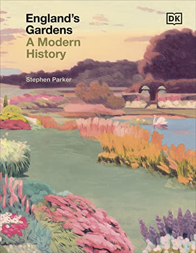 Stephen Parker - England's Gardens : A Modern History - Hardback image 1