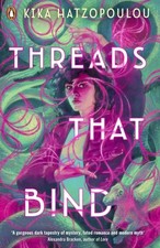 Kika Hatzopoulou - Threads That Bind - Paperback image 1
