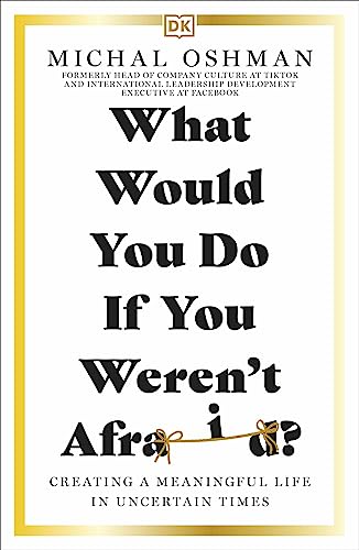 Michal Oshman - What Would You Do If You Weren't Afraid? : Creatin image 1
