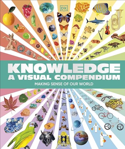DK - Knowledge A Visual Compendium : Making Sense of our World - Hardb image 1