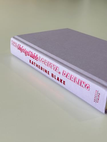 Katherine Blake - Unforgettable Loretta, Darling - Hardback image 4