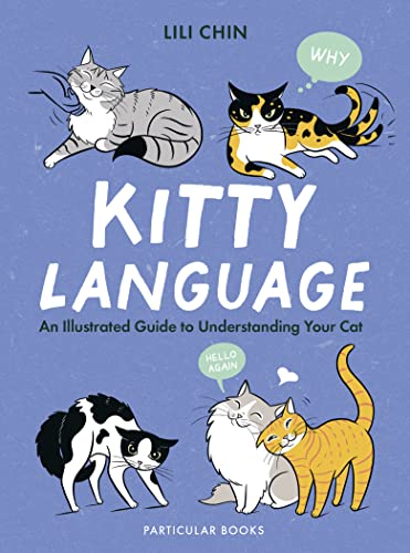 Lili Chin - Kitty Language : An Illustrated Guide to Understanding You image 1
