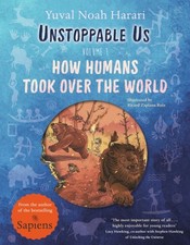 Yuval Noah Harari - Unstoppable Us, Volume 1 : How Humans Took Over th image 1