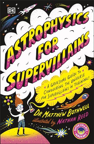 Dr Matthew Bothwell - Astrophysics for Supervillains - Paperback image 1