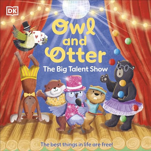 DK - Owl and Otter: The Big Talent Show : The Best Things In Life Are image 1