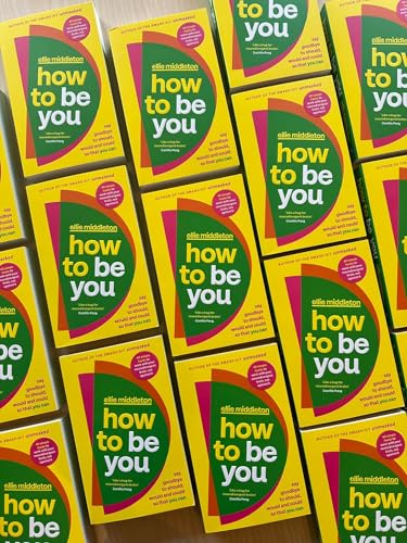 Ellie Middleton - How to be You : Say Goodbye to Should, Would and Cou image 3