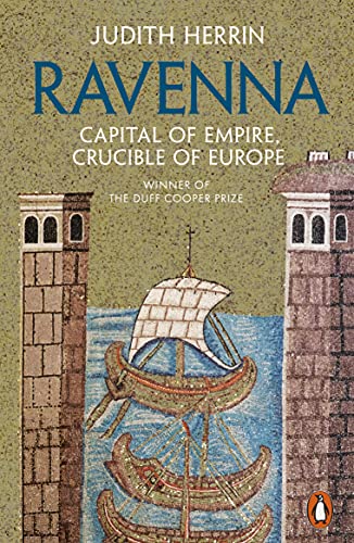 Judith Herrin - Ravenna : Capital of Empire, Crucible of Europe - Pape image 1