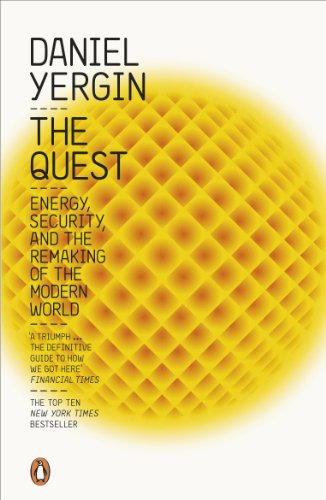 Daniel Yergin - Quest : Energy, Security and the Remaking of the Moder image 1
