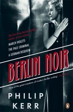 Philip Kerr - Berlin Noir : March Violets, The Pale Criminal, A German image 1