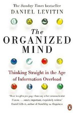 Daniel Levitin - Organized Mind : Thinking Straight in the Age of Info image 1