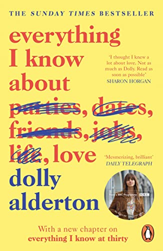 Dolly Alderton - Everything I Know About Love - Paperback image 1