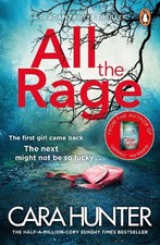 Cara Hunter - All the Rage : The new 'impossible to put down' image 1