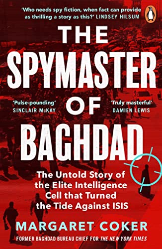 Margaret Coker - Spymaster of Baghdad : The Untold Story of the Elite image 1