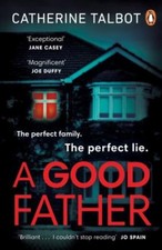 Catherine Talbot - A Good Father - Paperback image 1