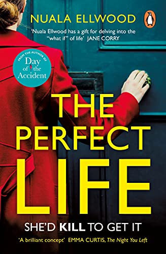 Nuala Ellwood - Perfect Life : The new gripping thriller you won't image 1
