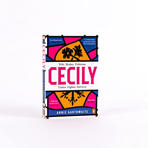 Annie Garthwaite - Cecily : An epic feminist retelling of the War of t image 3