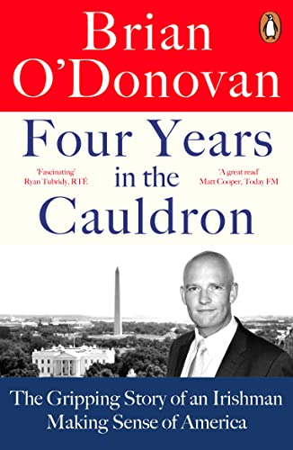 Brian O'Donovan - Four Years in the Cauldron : The Gripping Story image 1