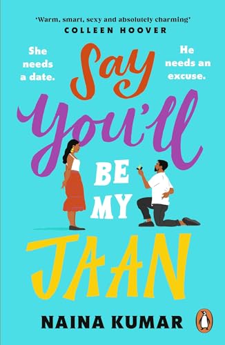 Naina Kumar - Say You’ll Be My Jaan : The must read fake engagement image 1