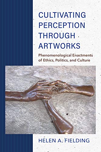 Helen A. Fielding - Cultivating Perception through Artworks : Phenomen image 1
