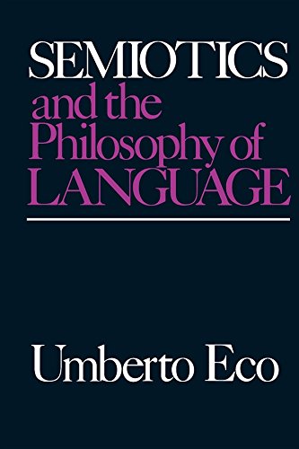 Umberto Eco - Semiotics and the Philosophy of Language - Paperback image 1