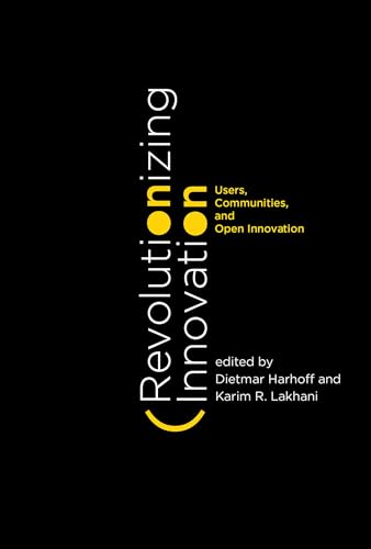 Revolutionizing Innovation : Users, Communities, and Open Innovation - image 1