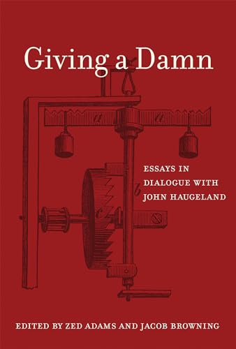 Giving a Damn : Essays in Dialogue with John Haugeland - Hardback image 1