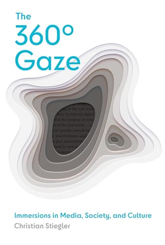 Christian Stiegler - 360 Degrees Gaze : Immersions in Media, Society, image 1