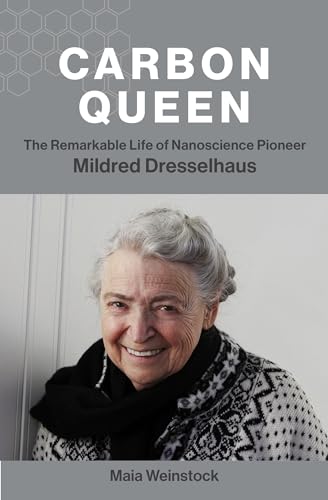 Maia Weinstock - Carbon Queen : The Remarkable Life of Nanoscience Pio image 1