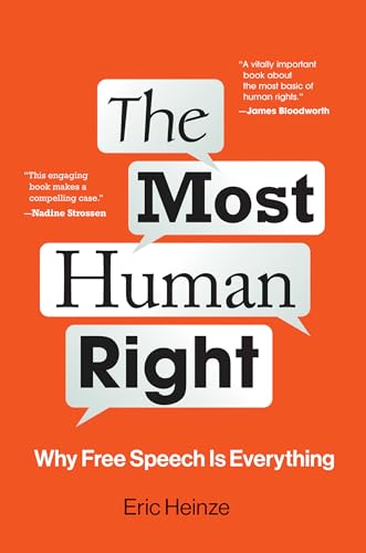 Eric Heinze - Most Human Right : Why Free Speech Is Everything - Hardb image 1