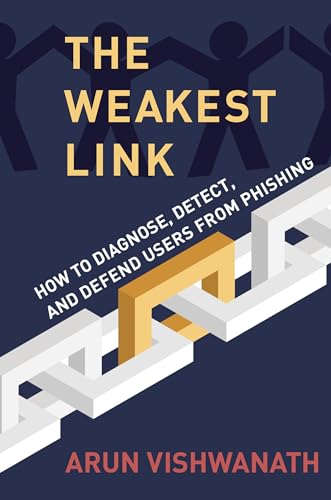 Arun Vishwanath - Weakest Link : How to Diagnose, Detect, and Defend U image 1