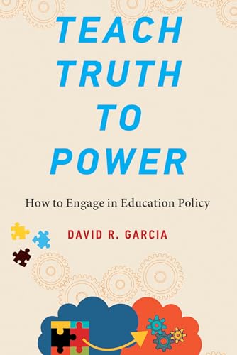 David R. Garcia - Teach Truth to Power - Paperback image 1