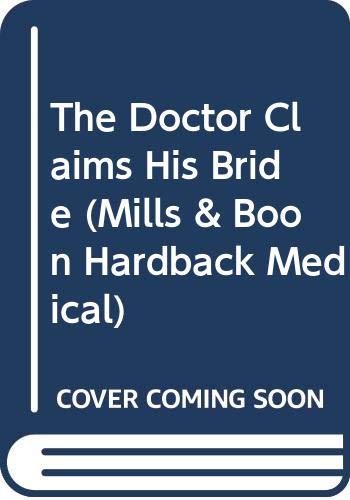 Fiona Lowe - Doctor Claims His Bride - Hardback image 1