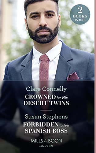 Susan Stephens - Crowned For His Desert Twins / Forbidden To Her Spani image 1