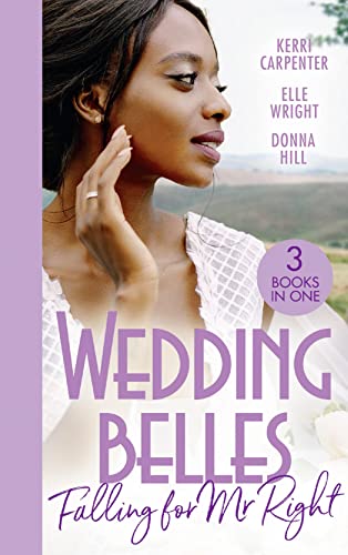 Donna Hill - Wedding Belles: Falling For Mr Right : Bayside's Most image 1