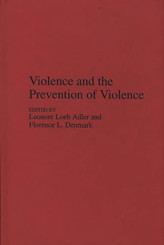 Violence and the Prevention of Violence