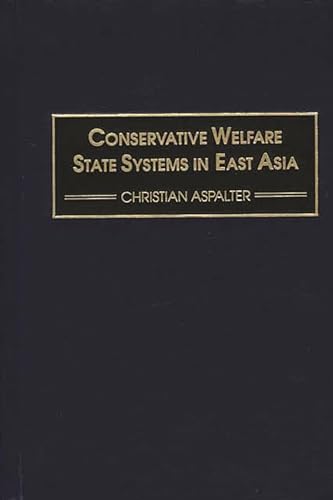 Conservative Welfare State Systems in East Asia