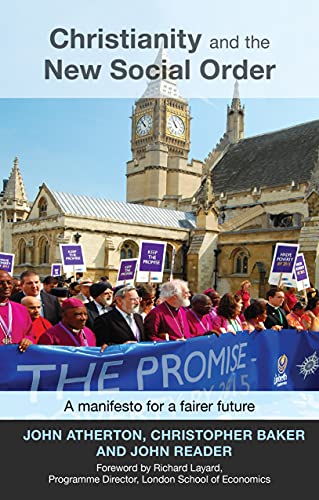 Christianity and the New Social Order: A Manifesto For A Fairer Future