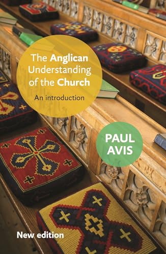 Paul D.L. Avis - Anglican Understanding of the Church : An Introductio image 1