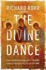 Richard Rohr - Divine Dance : The Trinity and Your Transformation - Pa image 1