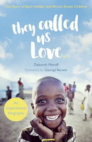 Deborah Meroff - y Called Us Love : The Story of April Holden and Afri image 1