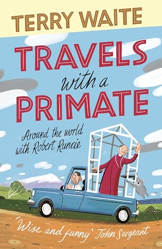 Terry Waite - Travels with a Primate : Around the World with Archbisho image 1