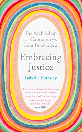 Revd Dr Isabelle Ham - Embracing Justice : The Archbishop of Canterbur image 1