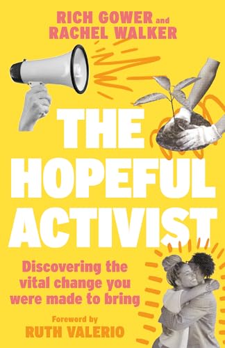 Rachel Walker - Hopeful Activist : Discovering the vital change you we image 1