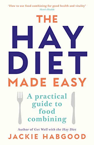 Jackie Habgood - Hay Diet Made Easy : A Practical Guide to Food Combin image 1