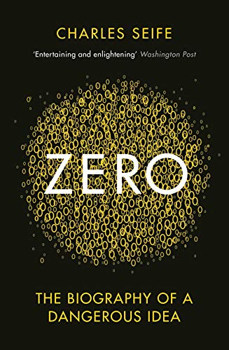 Charles Seife - Zero : The Biography of a Dangerous Idea - Paperback image 1