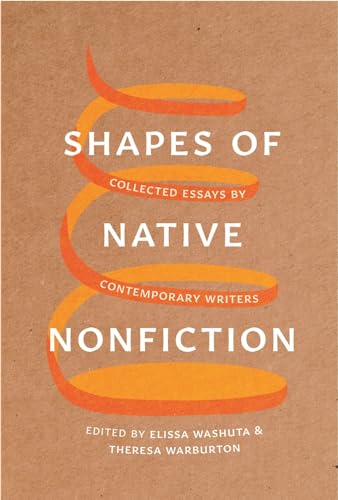 Shapes of Native Nonfiction : Collected Essays by Contemporary Writers image 1