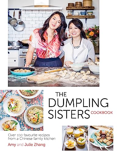 Julie Zhang - Dumpling Sisters Cookbook : Over 100 Favourite Recipes F image 1