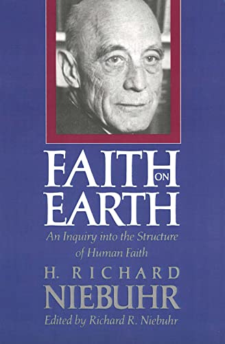 Faith on Earth: An Inquiry Into the Structure of Human Faith