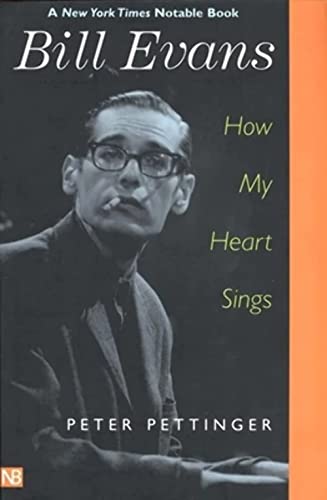 Peter Pettinger - Bill Evans : How My Heart Sings - Paperback image 1